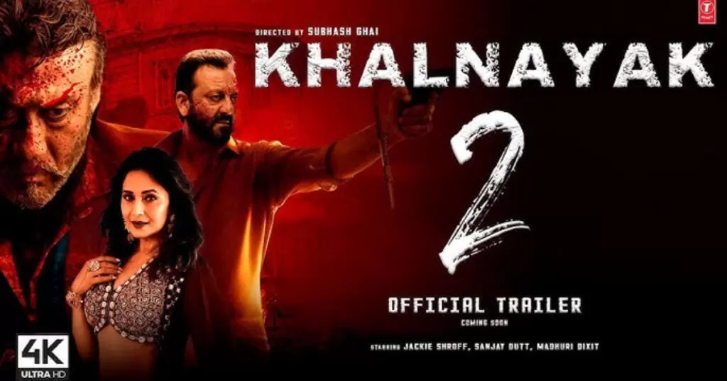 Khalnayak 2 Release Date, Trailer Star Cast Announcement News